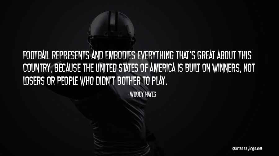 Appraisement Laws Quotes By Woody Hayes Appraisement Laws Quotes By Woody Hayes