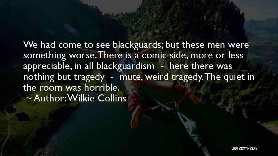 Appreciable Quotes By Wilkie Collins