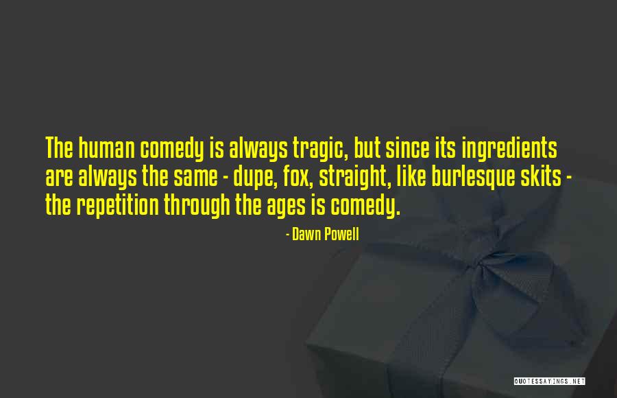 Appreciably Different Quotes By Dawn Powell Appreciably Different Quotes By Dawn Powell