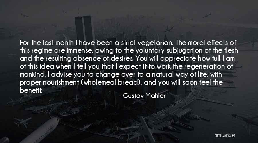 Appreciate Change Quotes By Gustav Mahler Appreciate Change Quotes By Gustav Mahler