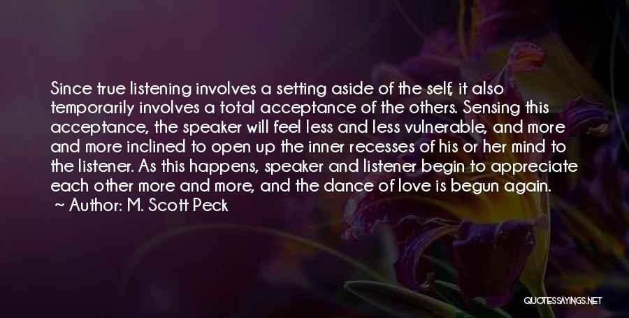 Appreciate Each Other Quotes By M. Scott Peck