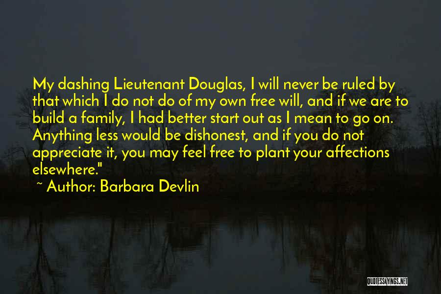 Appreciate Family Quotes By Barbara Devlin