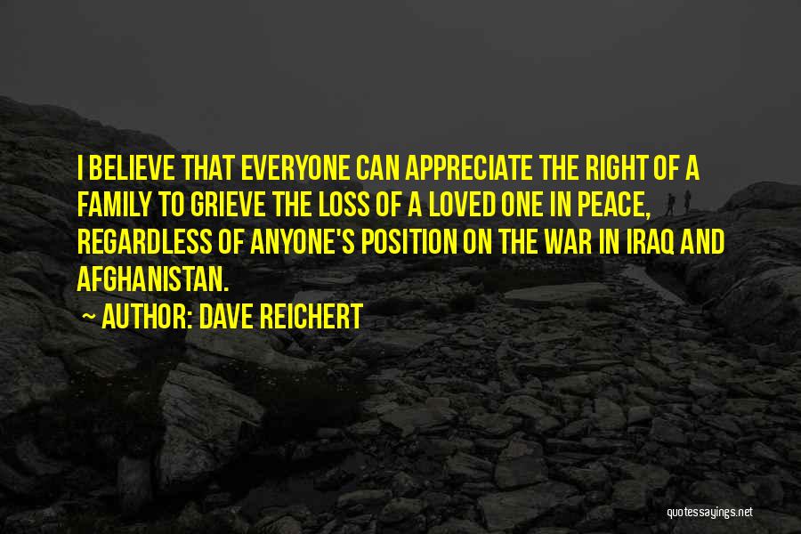 Appreciate Family Quotes By Dave Reichert