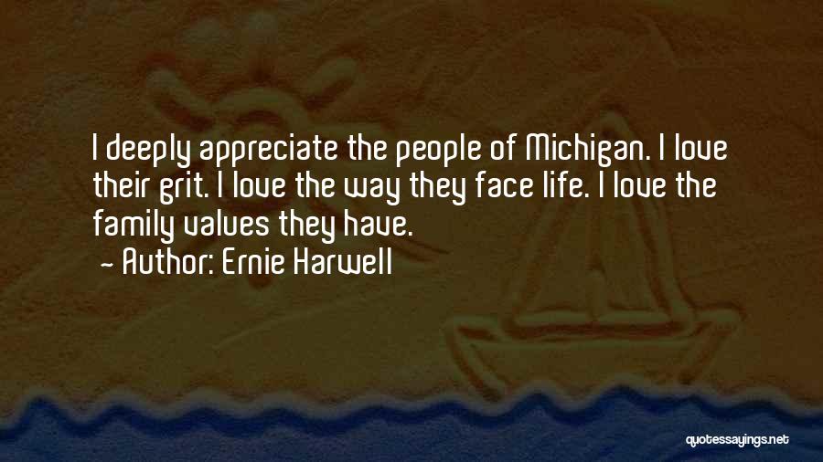 Appreciate Family Quotes By Ernie Harwell