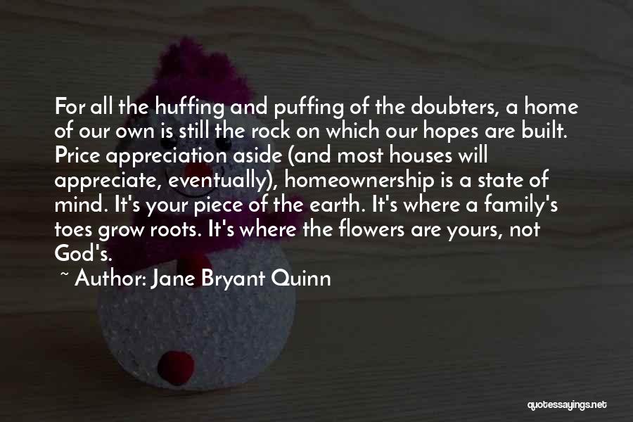 Appreciate Family Quotes By Jane Bryant Quinn