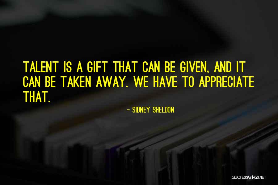 Appreciate It Quotes By Sidney Sheldon Appreciate It Quotes By Sidney Sheldon