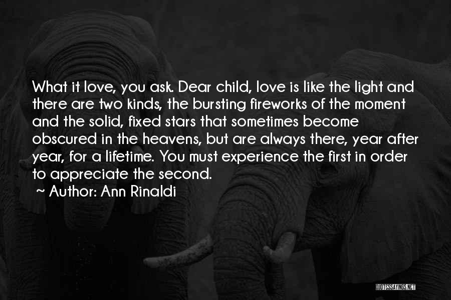 Appreciate Love Quotes By Ann Rinaldi