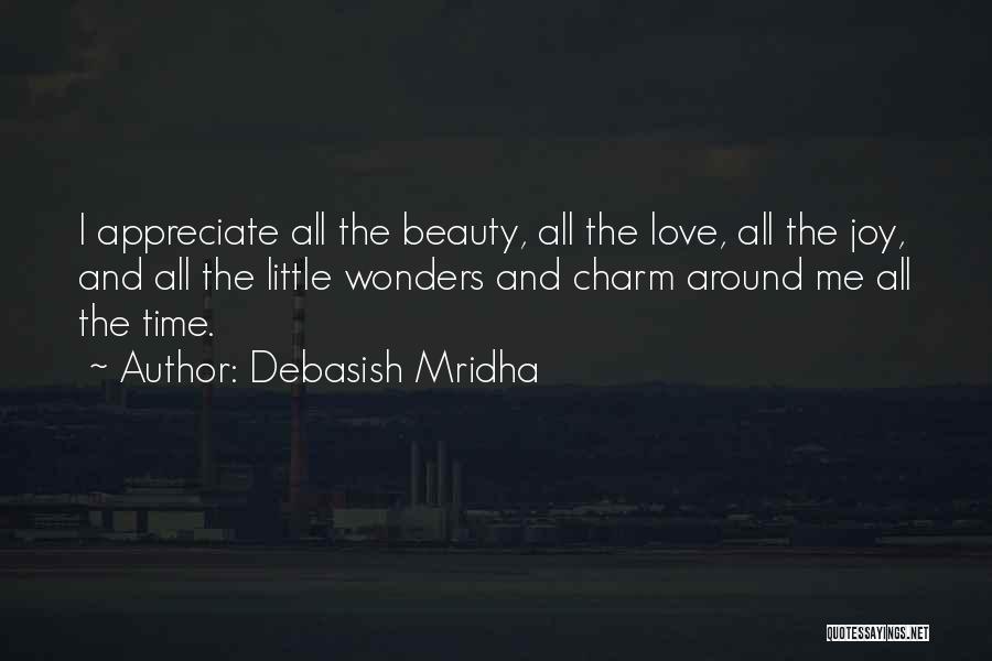 Appreciate Love Quotes By Debasish Mridha