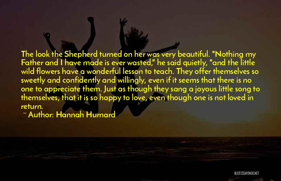 Appreciate Love Quotes By Hannah Hurnard