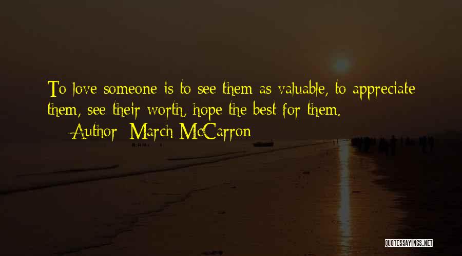 Appreciate Love Quotes By March McCarron