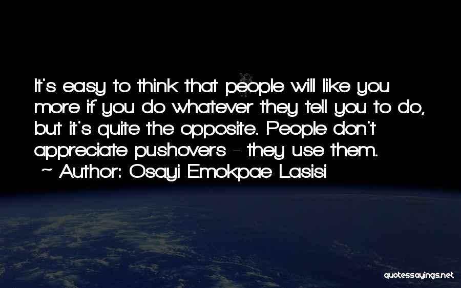 Appreciate Love Quotes By Osayi Emokpae Lasisi