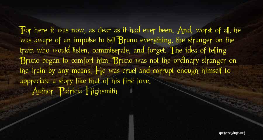 Appreciate Love Quotes By Patricia Highsmith