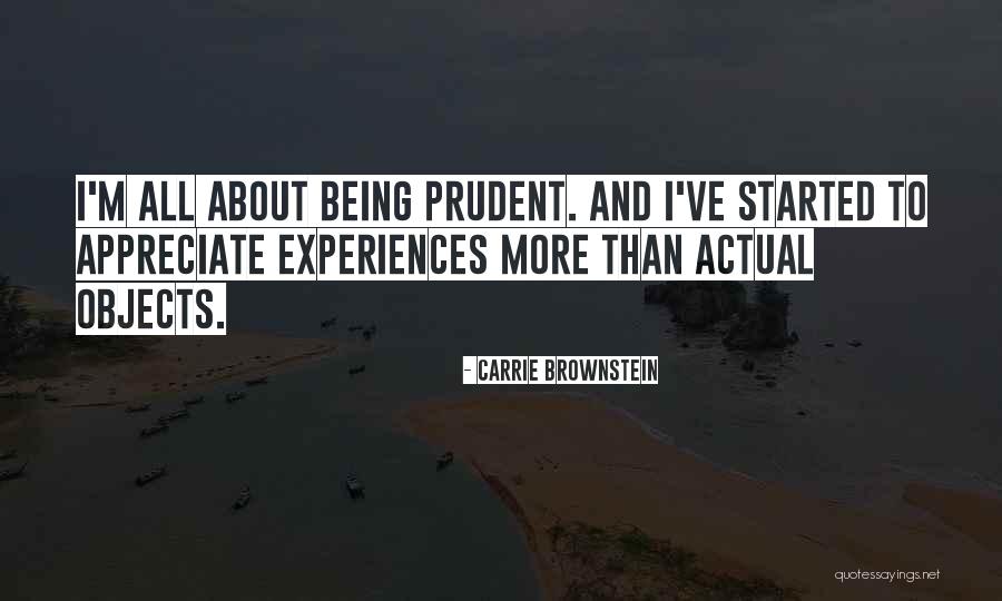 Appreciate More Quotes By Carrie Brownstein Appreciate More Quotes By Carrie Brownstein