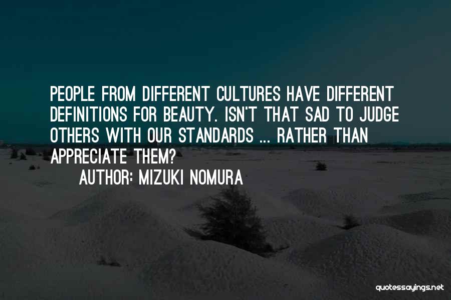 Appreciate Others Quotes By Mizuki Nomura