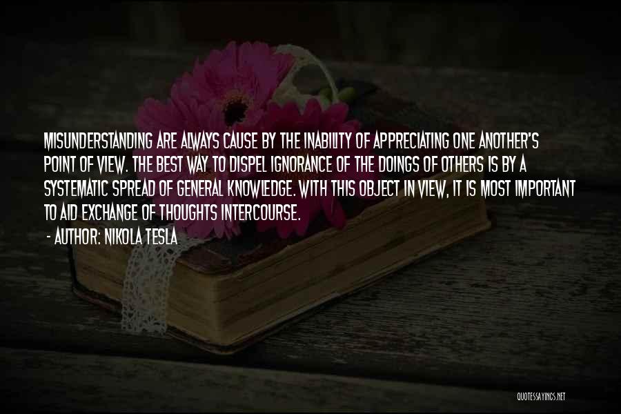 Appreciate Others Quotes By Nikola Tesla