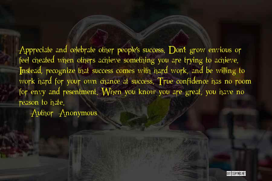 Appreciate Others Work Quotes By Anonymous