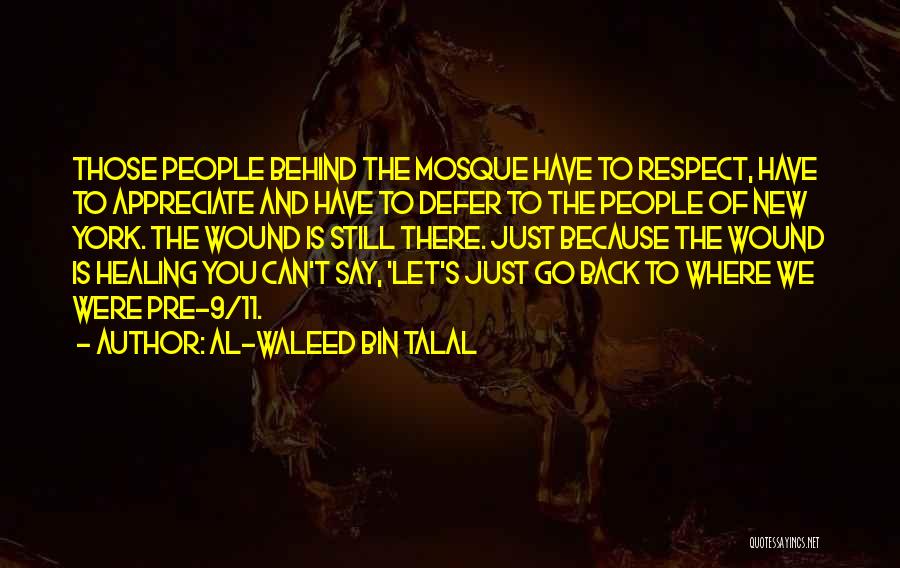 Appreciate People Quotes By Al-Waleed Bin Talal