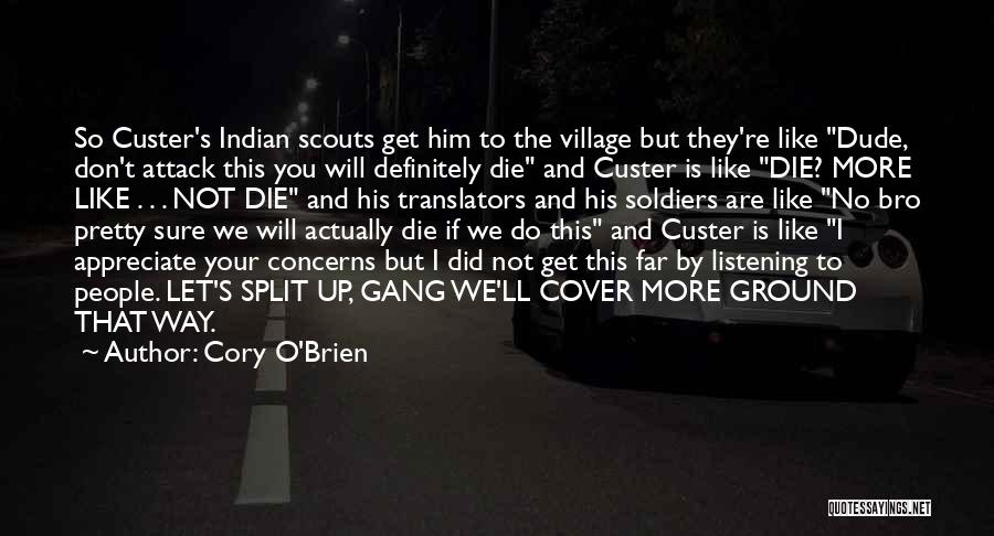 Appreciate People Quotes By Cory O'Brien