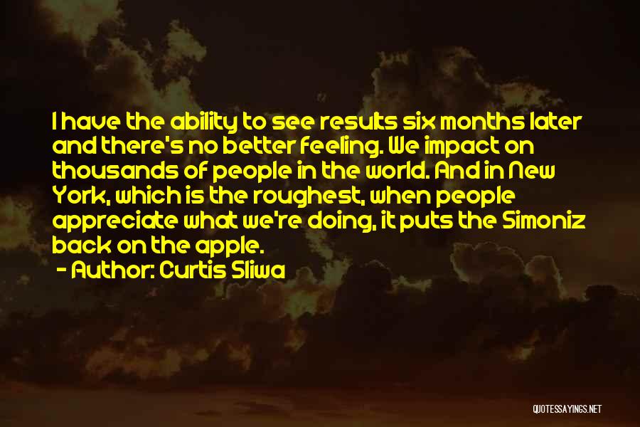 Appreciate People Quotes By Curtis Sliwa