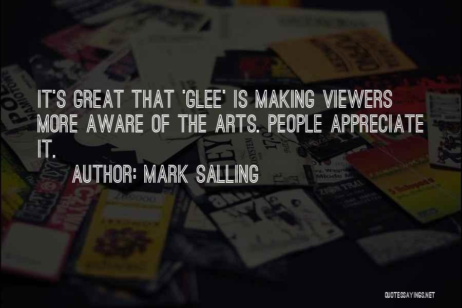 Appreciate People Quotes By Mark Salling