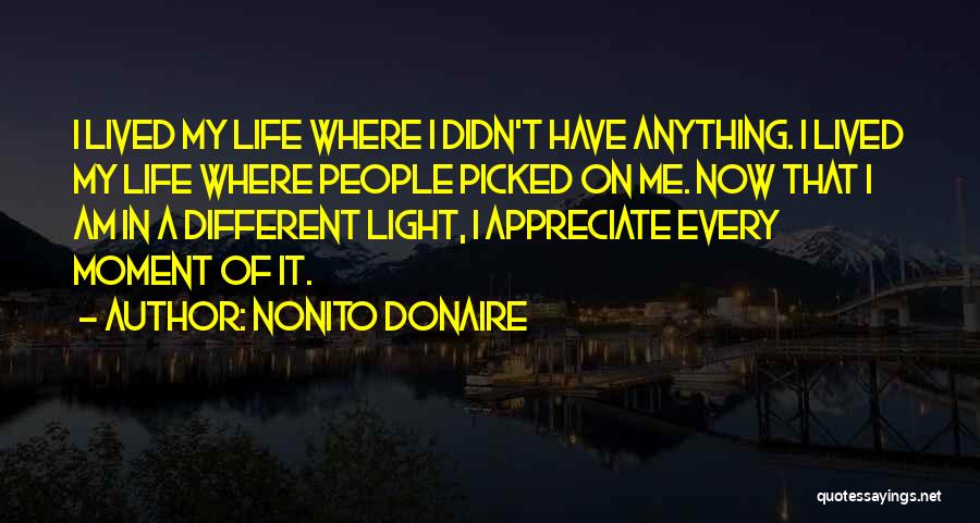 Appreciate People Quotes By Nonito Donaire