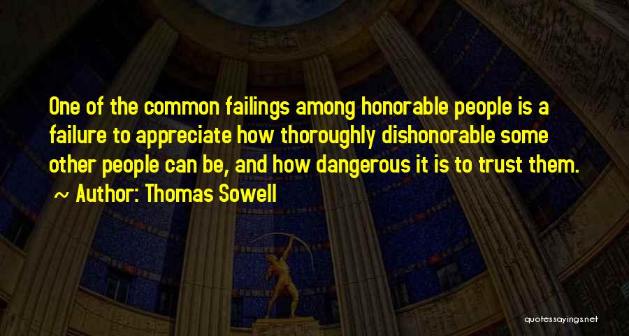 Appreciate People Quotes By Thomas Sowell