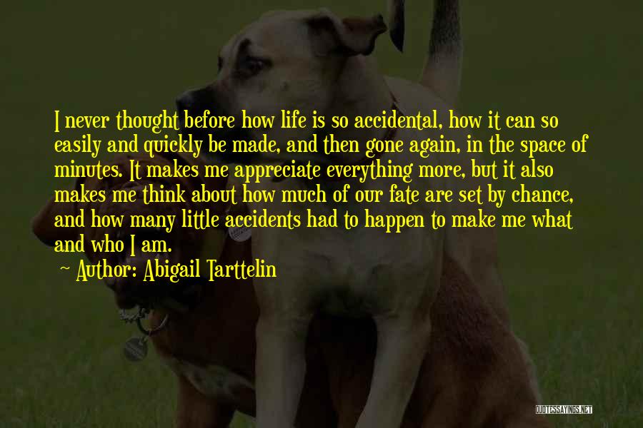 Appreciate Quotes By Abigail Tarttelin