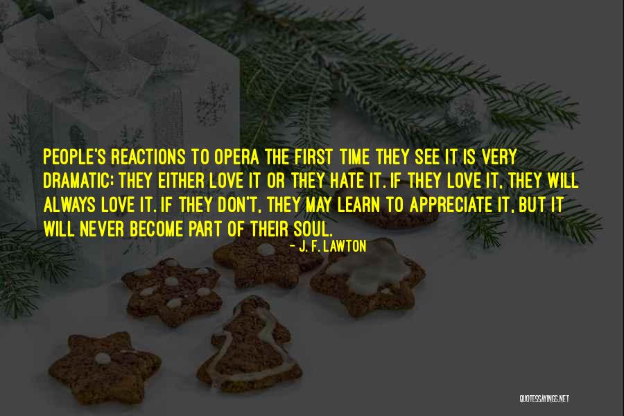 Appreciate Quotes By J. F. Lawton