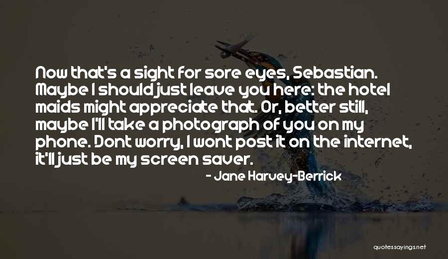 Appreciate Quotes By Jane Harvey-Berrick Appreciate Quotes By Jane Harvey-Berrick