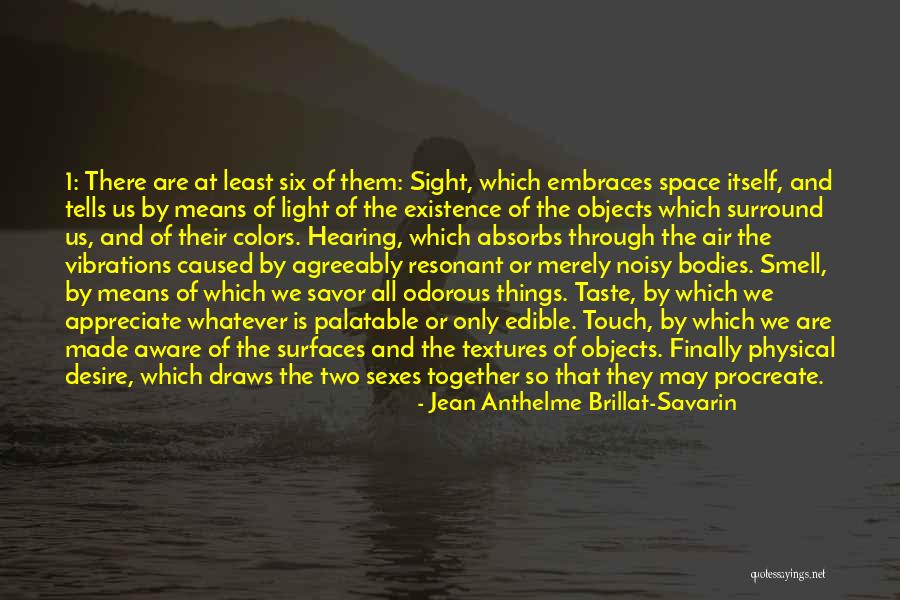 Appreciate Quotes By Jean Anthelme Brillat-Savarin Appreciate Quotes By Jean Anthelme Brillat-Savarin