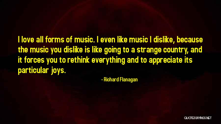 Appreciate Quotes By Richard Flanagan Appreciate Quotes By Richard Flanagan