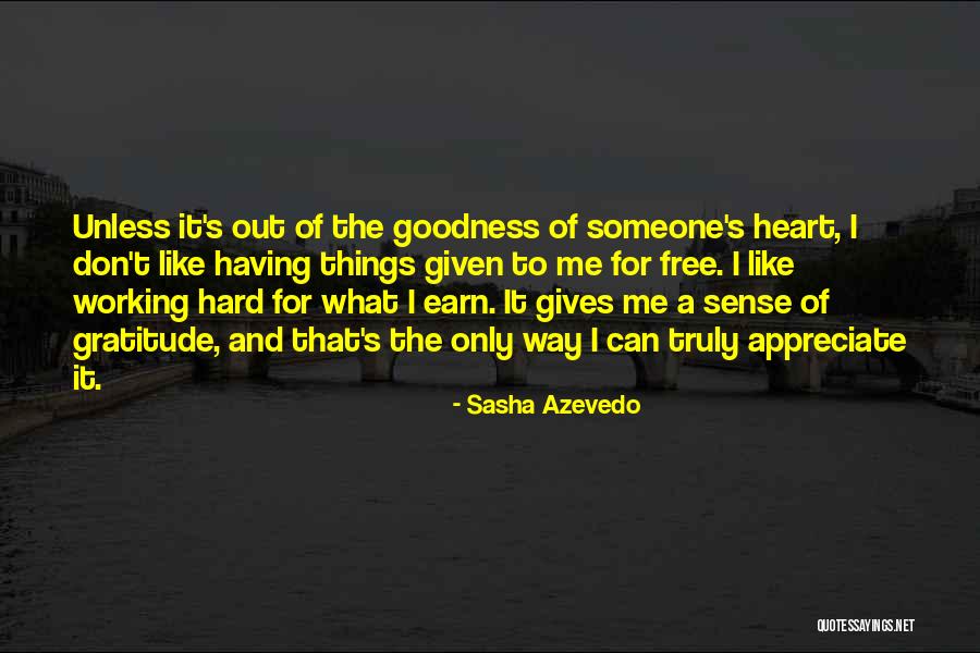 Appreciate Quotes By Sasha Azevedo