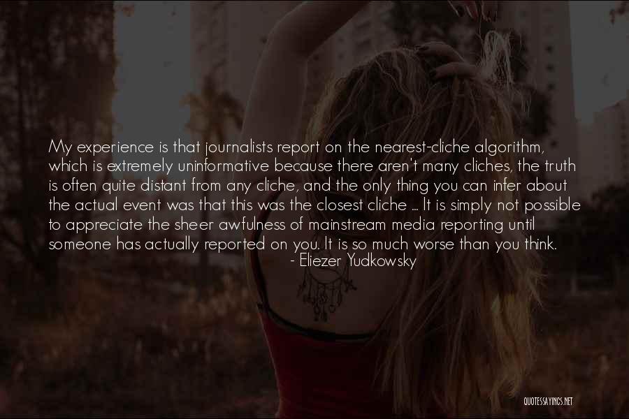 Appreciate Someone Quotes By Eliezer Yudkowsky Appreciate Someone Quotes By Eliezer Yudkowsky