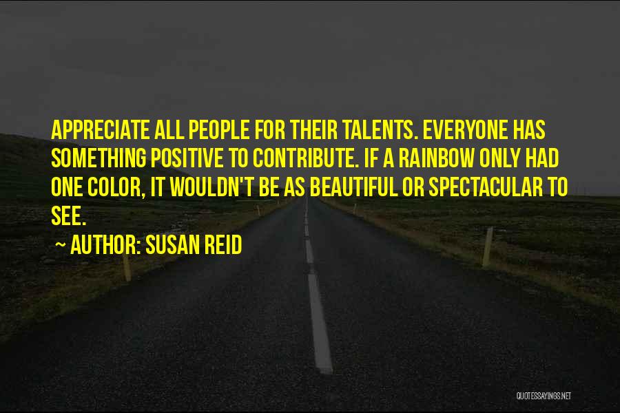 Appreciate The Beautiful Things In Life Quotes By Susan Reid