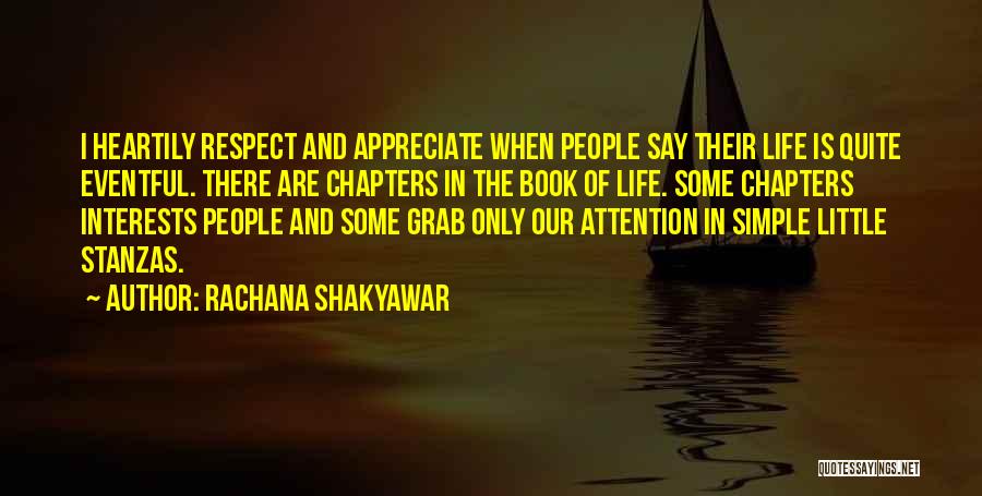 Appreciate The Simple Things In Life Quotes By Rachana Shakyawar