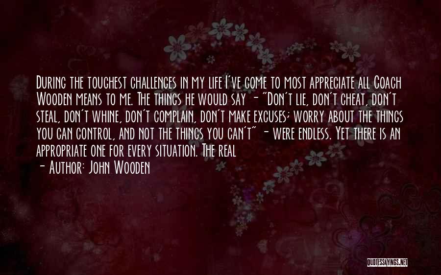 Appreciate The Things Quotes By John Wooden