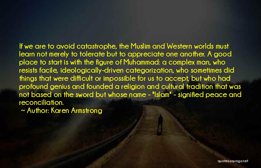 Appreciate The Things Quotes By Karen Armstrong