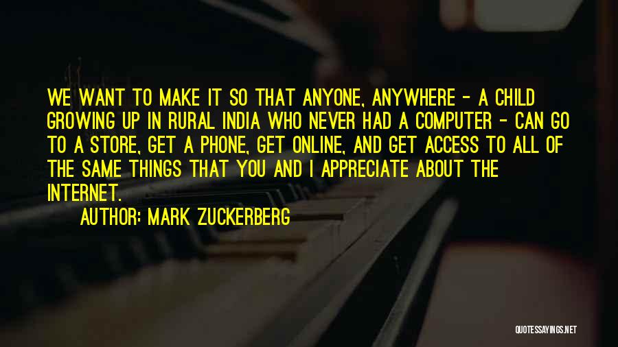 Appreciate The Things Quotes By Mark Zuckerberg
