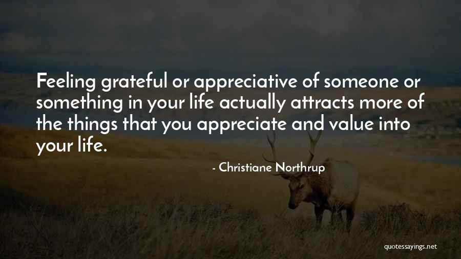 Appreciate Things In Life Quotes By Christiane Northrup