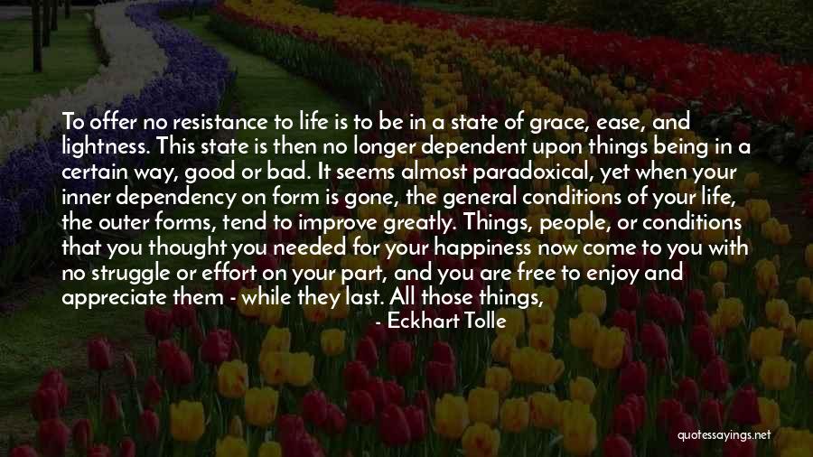 Appreciate Things In Life Quotes By Eckhart Tolle