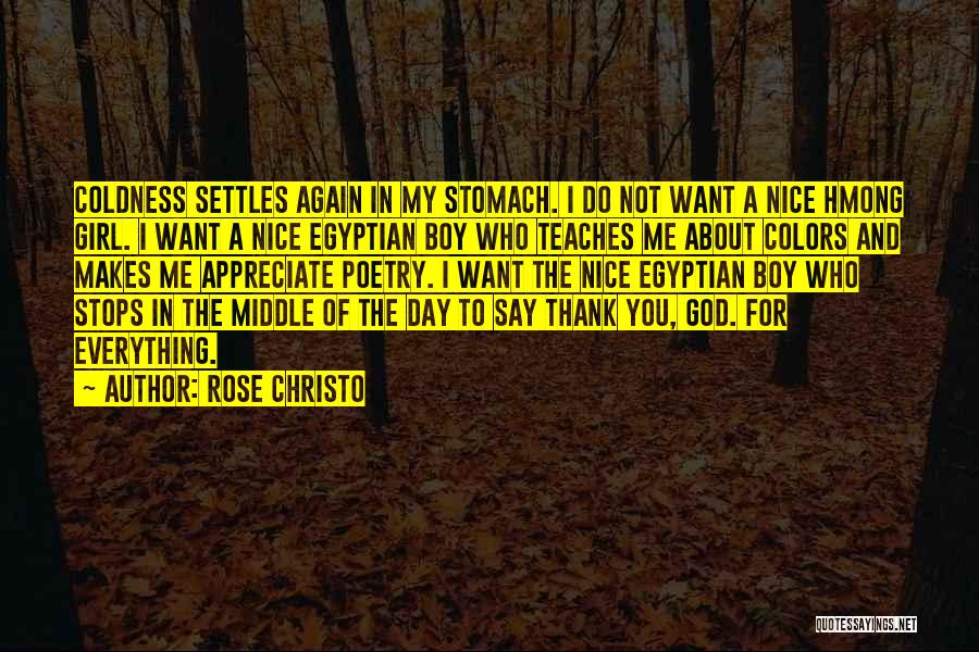 Appreciate To God Quotes By Rose Christo