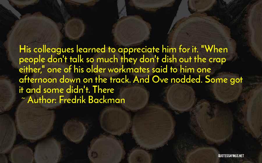 Appreciate U Have Quotes By Fredrik Backman