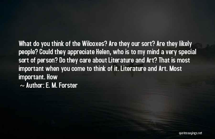 Appreciate Who You Are Quotes By E. M. Forster