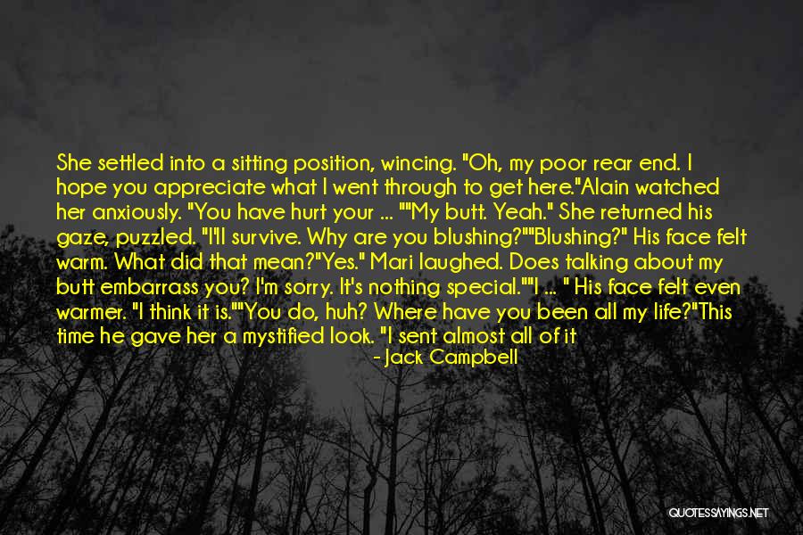 Appreciate You In My Life Quotes By Jack Campbell Appreciate You In My Life Quotes By Jack Campbell