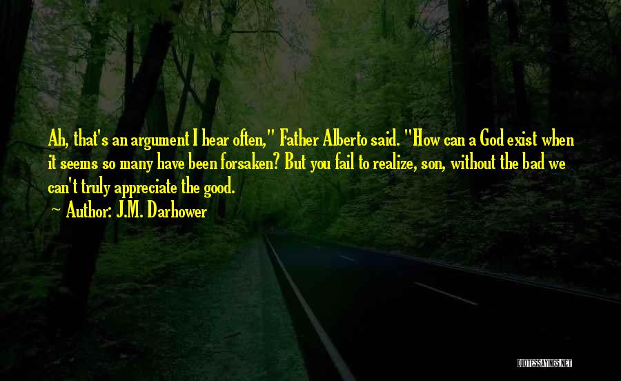 Appreciate Your Father Quotes By J.M. Darhower