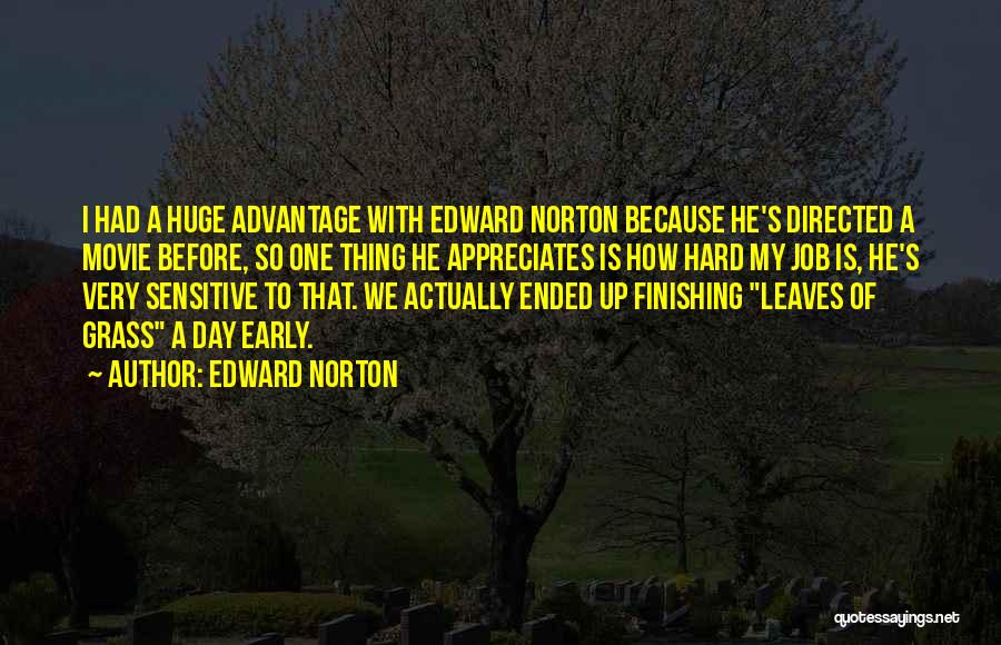 Appreciate Your Job Quotes By Edward Norton