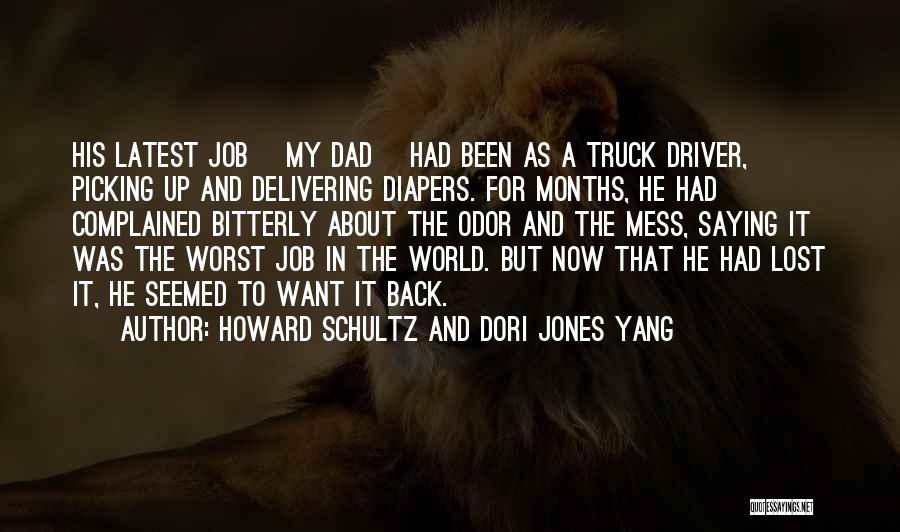 Appreciate Your Job Quotes By Howard Schultz And Dori Jones Yang