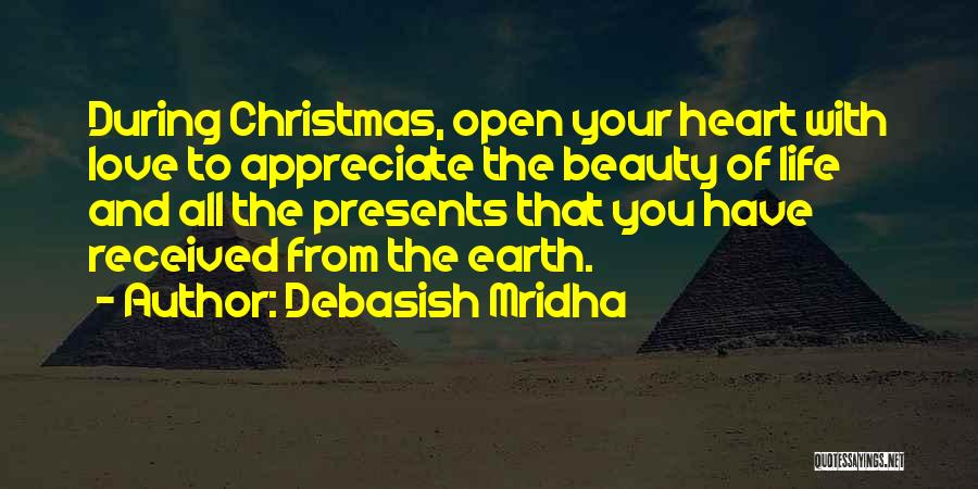 Appreciate Your Life Quotes By Debasish Mridha