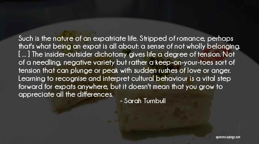 Appreciate Your Life Quotes By Sarah Turnbull