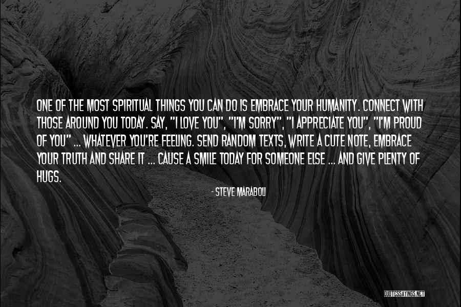 Appreciate Your Life Quotes By Steve Maraboli Appreciate Your Life Quotes By Steve Maraboli